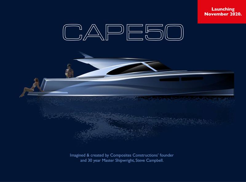 The new Cape50 Motor Yacht will be christened this November photo copyright Cape Motor Yachts taken at  and featuring the Power boat class